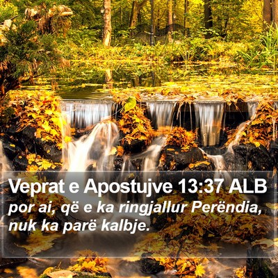 Veprat e Apostujve 13:37 ALB Bible Verse Image