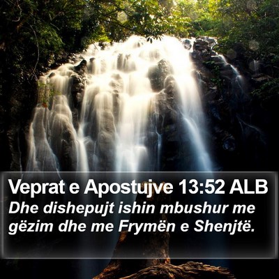 Veprat e Apostujve 13:52 ALB Bible Verse Image