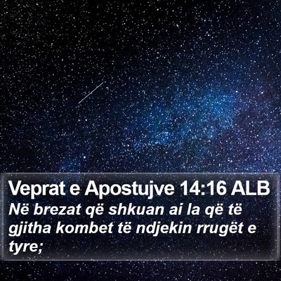 Veprat e Apostujve 14:16 ALB Bible Verse Image