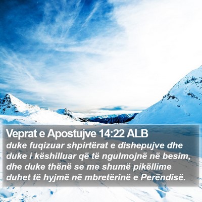Veprat e Apostujve 14:22 ALB Bible Verse Image