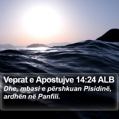 Veprat e Apostujve 14:24 ALB Bible Verse Image
