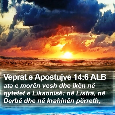 Veprat e Apostujve 14:6 ALB Bible Verse Image