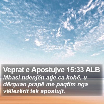 Veprat e Apostujve 15:33 ALB Bible Verse Image