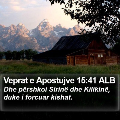 Veprat e Apostujve 15:41 ALB Bible Verse Image