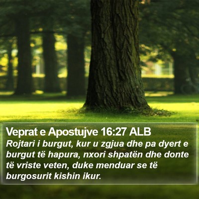 Veprat e Apostujve 16:27 ALB Bible Verse Image
