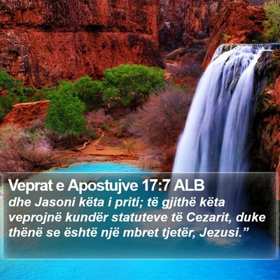 Veprat e Apostujve 17:7 ALB Bible Verse Image