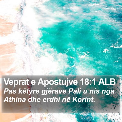 Veprat e Apostujve 18:1 ALB Bible Verse Image