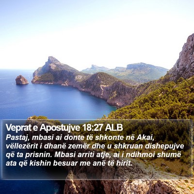 Veprat e Apostujve 18:27 ALB Bible Verse Image