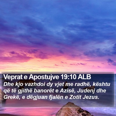 Veprat e Apostujve 19:10 ALB Bible Verse Image