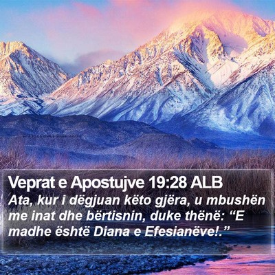 Veprat e Apostujve 19:28 ALB Bible Verse Image