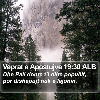 Veprat e Apostujve 19:30 ALB Bible Verse Image