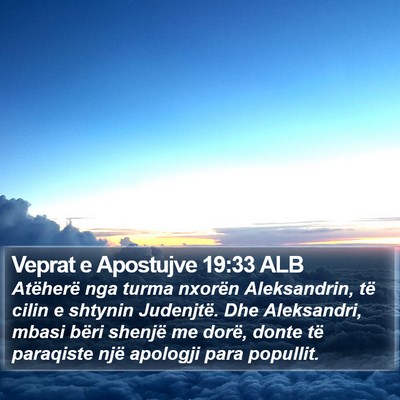 Veprat e Apostujve 19:33 ALB Bible Verse Image
