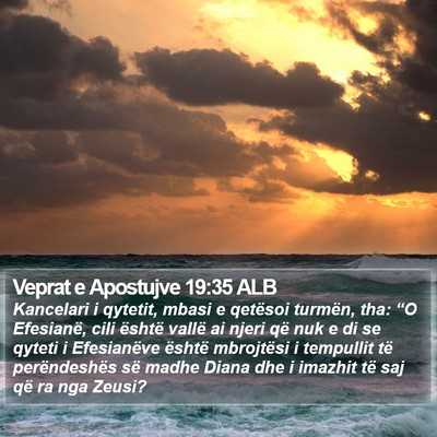 Veprat e Apostujve 19:35 ALB Bible Verse Image