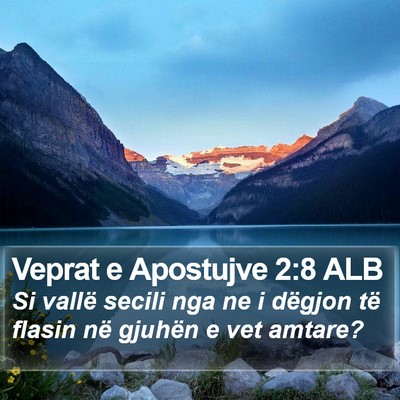 Veprat e Apostujve 2:8 ALB Bible Verse Image