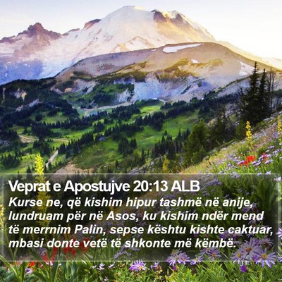Veprat e Apostujve 20:13 ALB Bible Verse Image