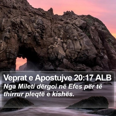 Veprat e Apostujve 20:17 ALB Bible Verse Image