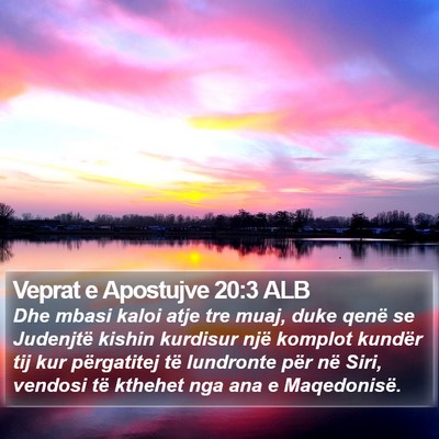 Veprat e Apostujve 20:3 ALB Bible Verse Image