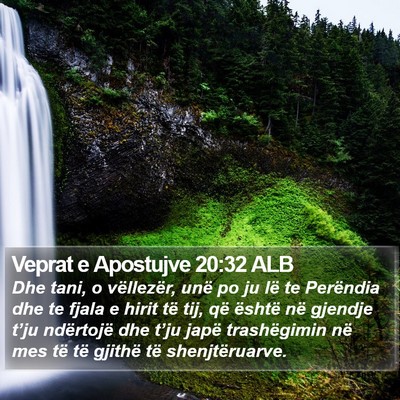 Veprat e Apostujve 20:32 ALB Bible Verse Image