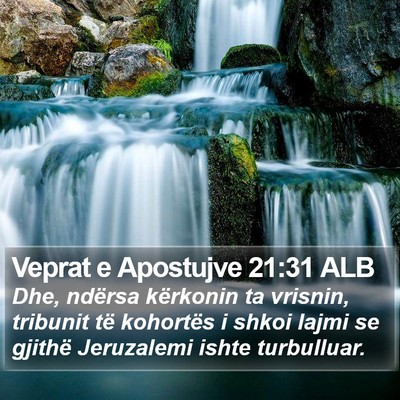 Veprat e Apostujve 21:31 ALB Bible Verse Image