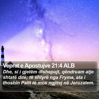 Veprat e Apostujve 21:4 ALB Bible Verse Image