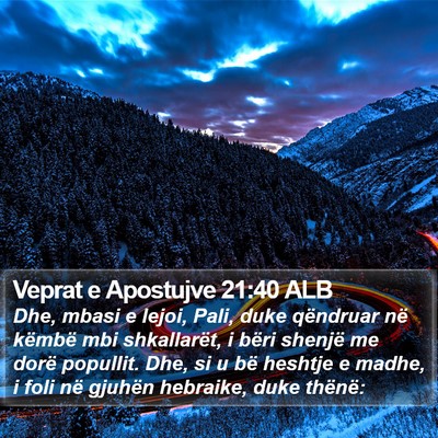 Veprat e Apostujve 21:40 ALB Bible Verse Image