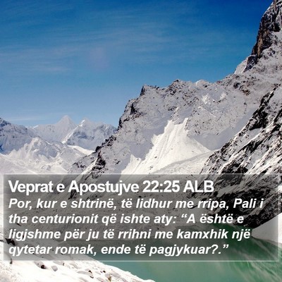 Veprat e Apostujve 22:25 ALB Bible Verse Image