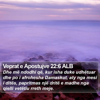 Veprat e Apostujve 22:6 ALB Bible Verse Image