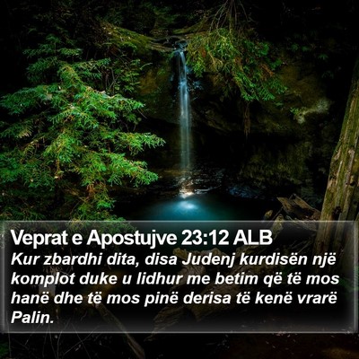 Veprat e Apostujve 23:12 ALB Bible Verse Image