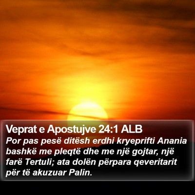 Veprat e Apostujve 24:1 ALB Bible Verse Image