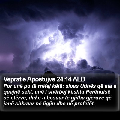 Veprat e Apostujve 24:14 ALB Bible Verse Image