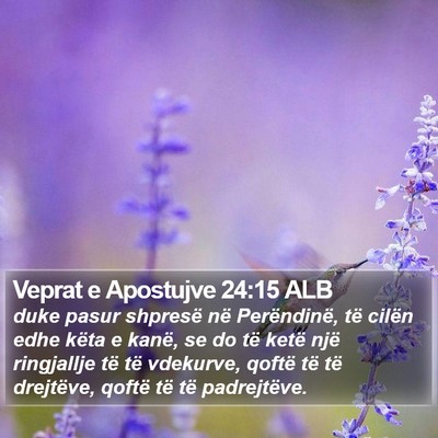 Veprat e Apostujve 24:15 ALB Bible Verse Image