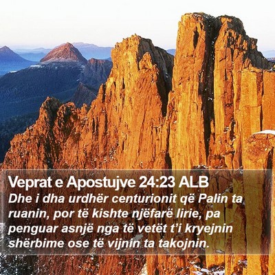 Veprat e Apostujve 24:23 ALB Bible Verse Image