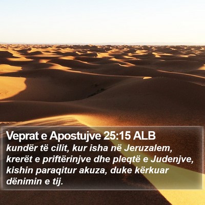 Veprat e Apostujve 25:15 ALB Bible Verse Image