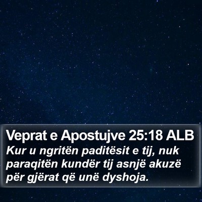 Veprat e Apostujve 25:18 ALB Bible Verse Image