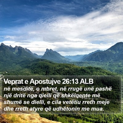 Veprat e Apostujve 26:13 ALB Bible Verse Image