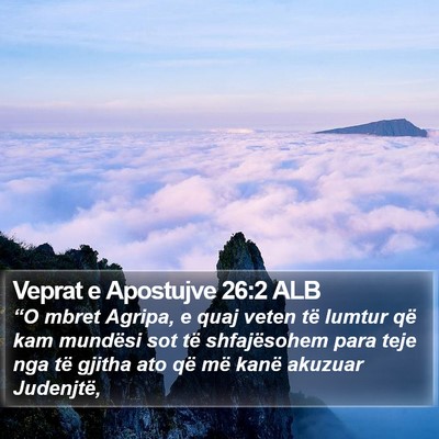 Veprat e Apostujve 26:2 ALB Bible Verse Image
