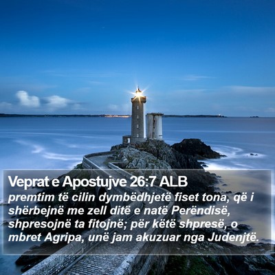 Veprat e Apostujve 26:7 ALB Bible Verse Image