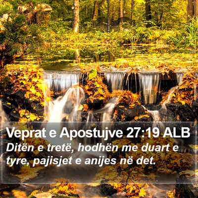 Veprat e Apostujve 27:19 ALB Bible Verse Image