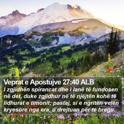 Veprat e Apostujve 27:40 ALB Bible Verse Image
