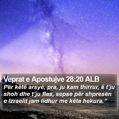 Veprat e Apostujve 28:20 ALB Bible Verse Image