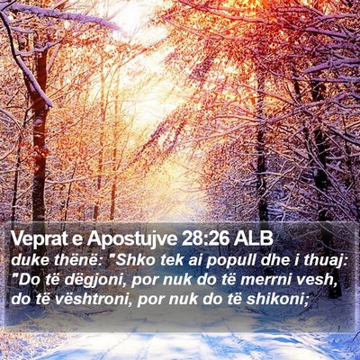 Veprat e Apostujve 28:26 ALB Bible Verse Image