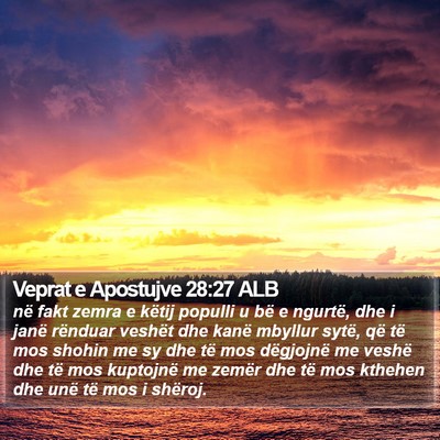 Veprat e Apostujve 28:27 ALB Bible Verse Image