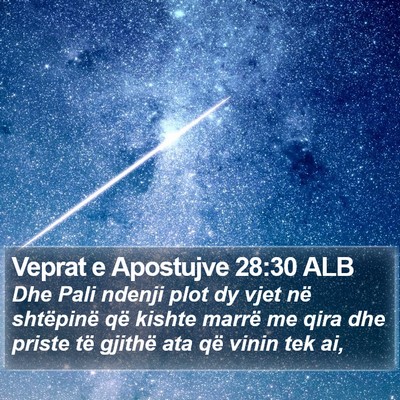 Veprat e Apostujve 28:30 ALB Bible Verse Image