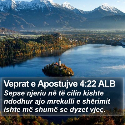 Veprat e Apostujve 4:22 ALB Bible Verse Image