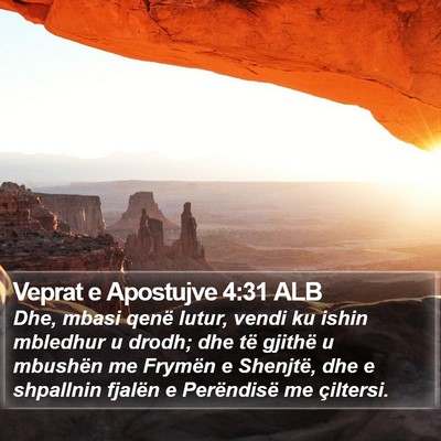 Veprat e Apostujve 4:31 ALB Bible Verse Image