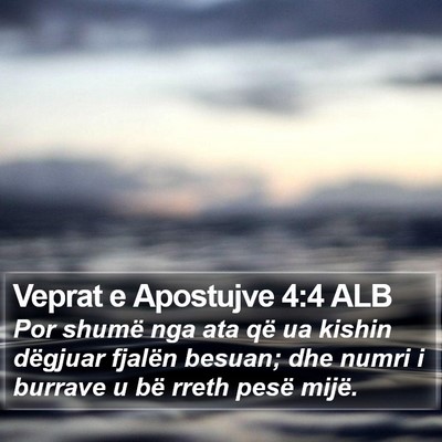 Veprat e Apostujve 4:4 ALB Bible Verse Image