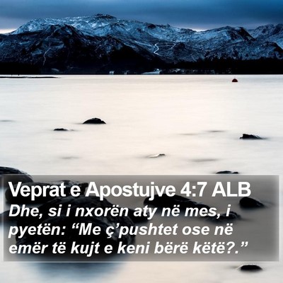 Veprat e Apostujve 4:7 ALB Bible Verse Image