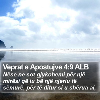 Veprat e Apostujve 4:9 ALB Bible Verse Image