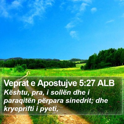 Veprat e Apostujve 5:27 ALB Bible Verse Image