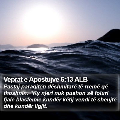 Veprat e Apostujve 6:13 ALB Bible Verse Image